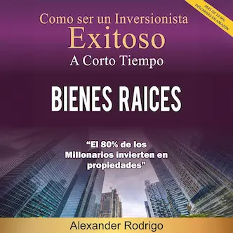 Portada Ebook Como ser un inversionista exitoso en bienes raíces